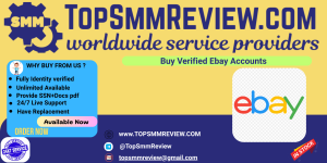 Buy Verified Ebay Accounts